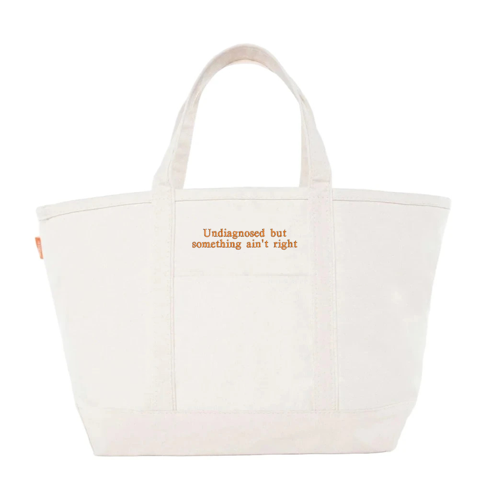 Undiagnosed but something ain't right Tote Bag