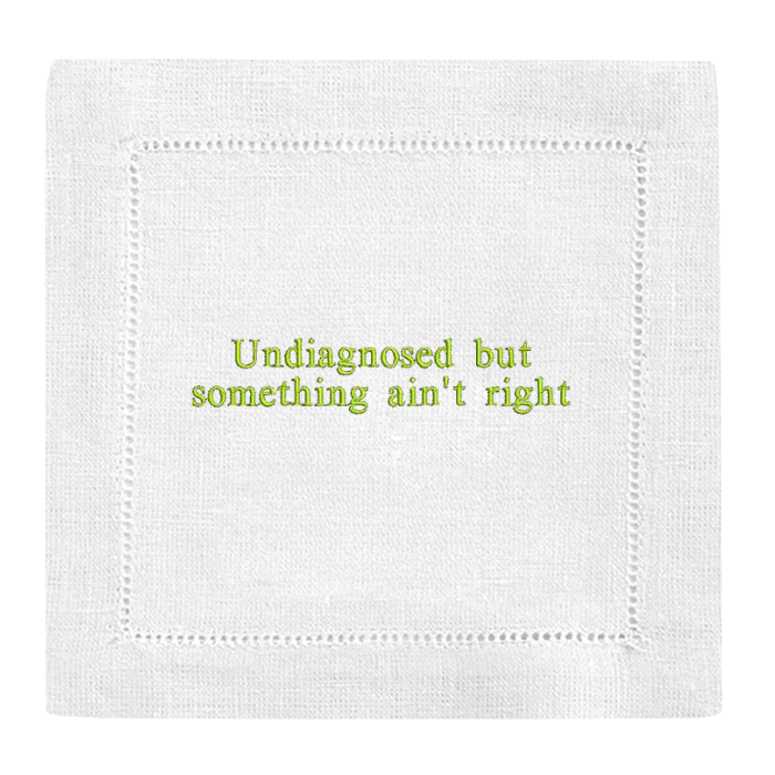 Undiagnosed but something ain't right Cocktail Napkins