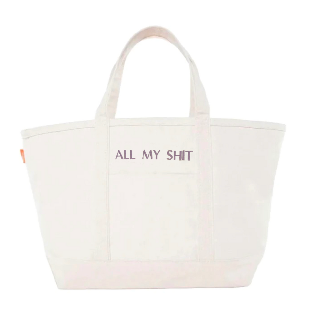 All My Shit Tote Bag