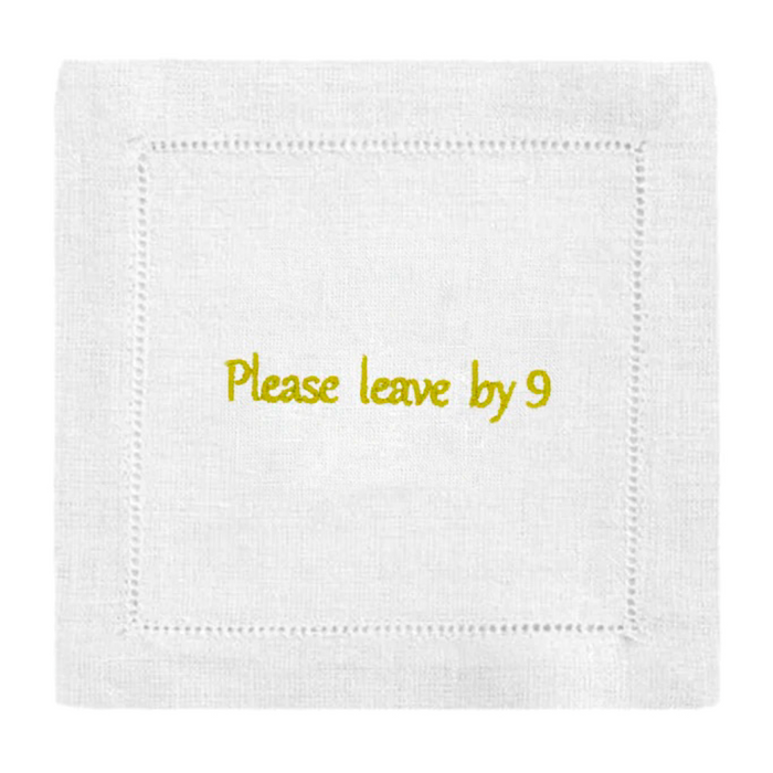Please Leave By 9 Cocktail Napkins
