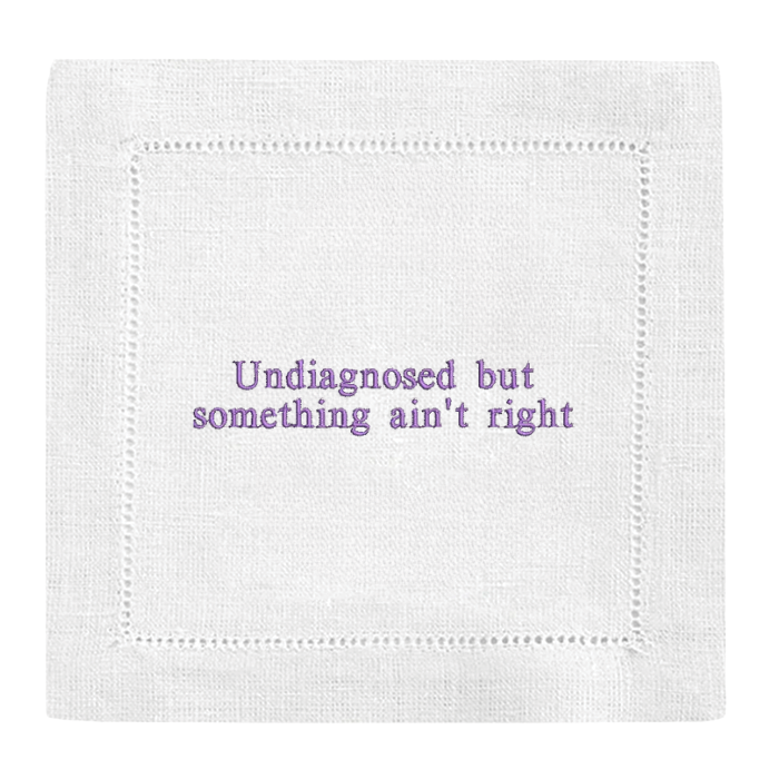 Undiagnosed but something ain't right Cocktail Napkins